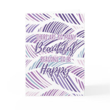 Hay tantas razones hermosas para ser feliz