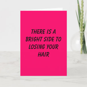 Tarjeta Hay una parte positiva a perder su pelo