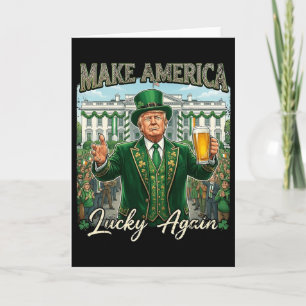 Tarjeta Haz a América Afortunada de Nuevo Trump Día de San