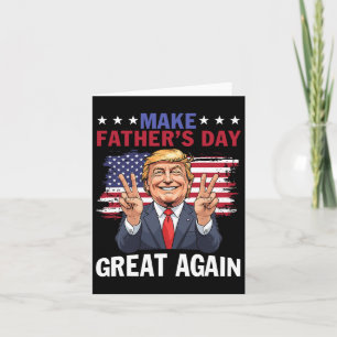 Tarjeta Haz de nuevo genial el Día del Padre Trump Patriót