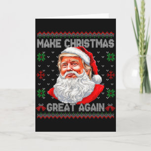 Tarjeta Haz la Navidad Grande Otra Vez Divertido Santa Tru