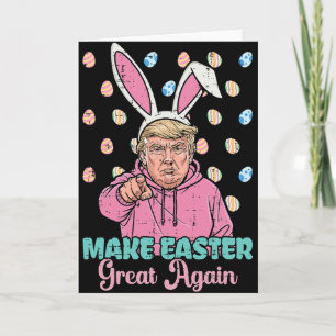 Tarjeta Haz la Pascua Grande de Nuevo Conejo Trump Diverti