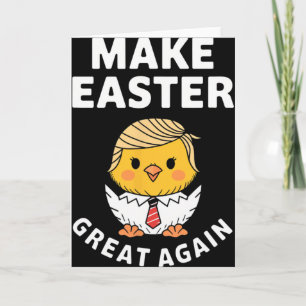 Tarjeta Haz la Pascua Grande de Nuevo Funny Trump Chick