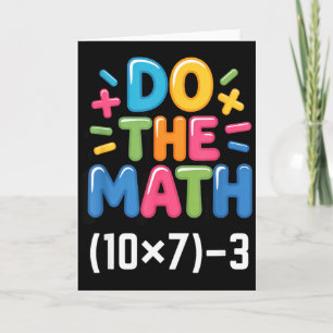 Tarjeta Haz Las Matemáticas (10x7)-3 Seis Siete 6-7 Humor 