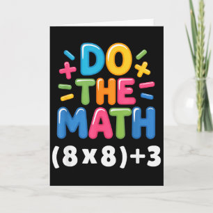 Tarjeta Haz Las Matemáticas (8x8)+3 Seis Siete 6-7 Humor P