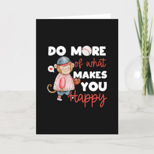Tarjeta Haz más de lo que te hace feliz - Béisbol
