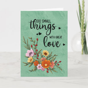 Tarjeta Haz Pequeñas Cosas con Gran Amor Apoyo Emocional