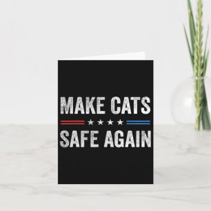 Tarjeta Haz Que Los Gatos Sean Seguros De Nuevo Divertida