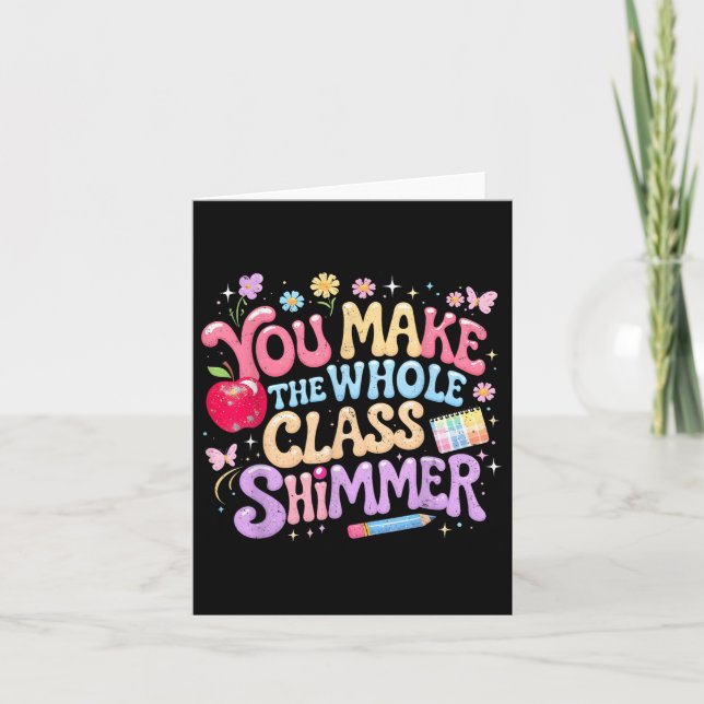 Tarjeta Haz Que Todo El Cl Shimmer Cute School Regalo _1 (Anverso)