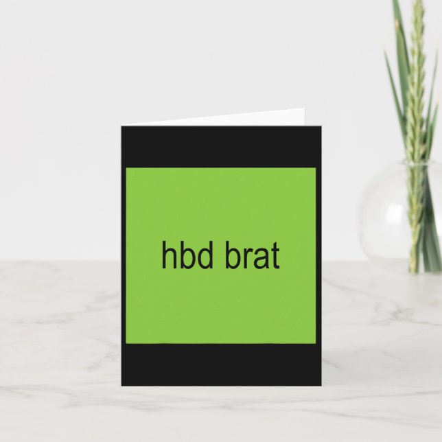 Tarjeta Hbd Brat Birthday Green Funny Meme Gen Z Adulto Us (Anverso)
