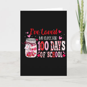 Tarjeta He Amado a Mi Cl Durante 100 Días de la Escuela Sa