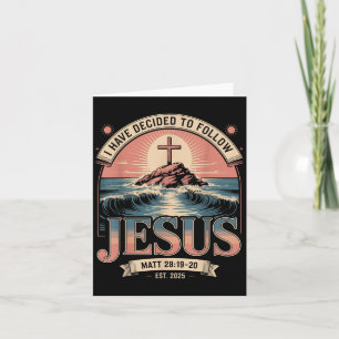 Tarjeta He Decidido Seguir A Jesus Shirt 2025 Bautizado