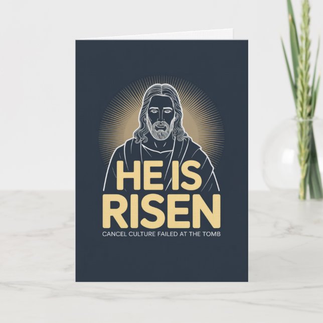 Tarjeta He Is Risen Cancel Culture Failed At The Tomb East (Anverso)