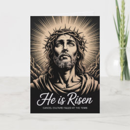 Tarjeta He Is Risen Cancel Culture Failed At The Tomb East