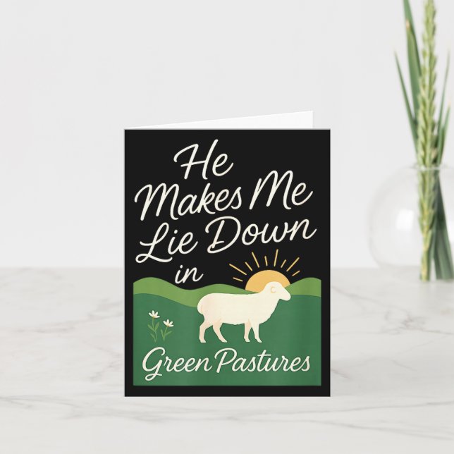 Tarjeta He Makes Me Lie Down In Green Pastures  (Anverso)