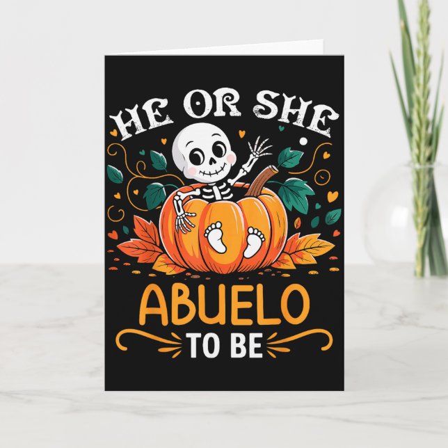 Tarjeta He Or She Abuelo To Be Halloween Skeleton Baby Rev (Anverso)