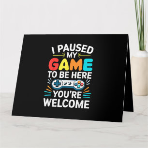 Tarjeta He Pausado Mi Juego Para Estar Aquí Camisas Hombre