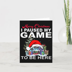 Tarjeta He Pausado Mi Juego Para Estar Aquí Feliz Prima De