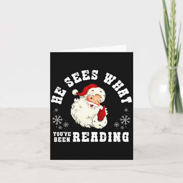 Tarjeta He Sees What You've Been Reading Funny Bookish Chr (Anverso)
