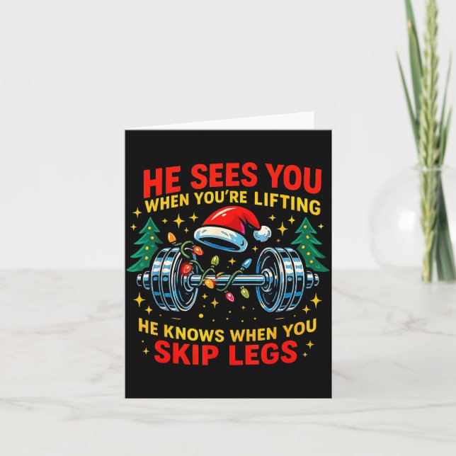Tarjeta He Sees You Lifting Funny Skip Legs Christmas Tee  (Anverso)