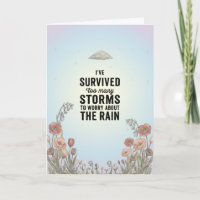 "He Sobrevivido Demasiadas Tormentas" - Inspirador