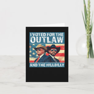 Tarjeta He Votado Por El Terrorista Y La Hillbilly - Trump