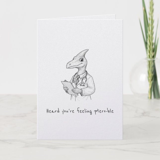 Tarjeta Heard you're feeling ptero-ble punny get well card (Anverso)