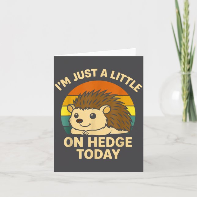 Tarjeta Hedgehog Funny Animal Pun I’m Just A Little On Hed (Anverso)