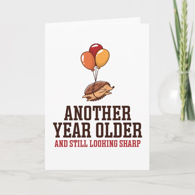 Tarjeta Hedgehog Pun todavía luce agudo cumpleaños gracios (Anverso)
