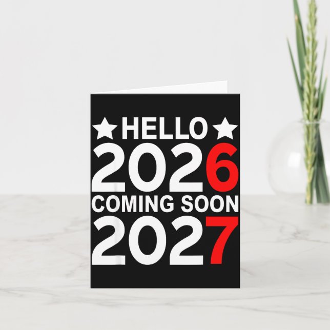 Tarjeta Hello 2026 Coming Soon 2027 Funny 67 Six Seven Mem (Anverso)