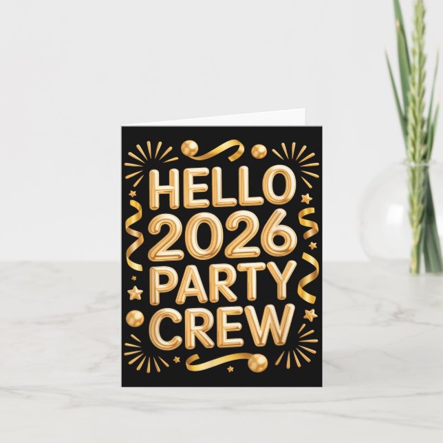 Tarjeta Hello 2026 Party Crew New Years Eve Celebration  (Anverso)