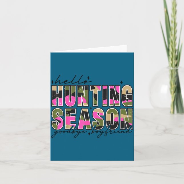 Tarjeta Hello Deer Season Goodbye Boyfriend Camo Flag Hunt (Anverso)
