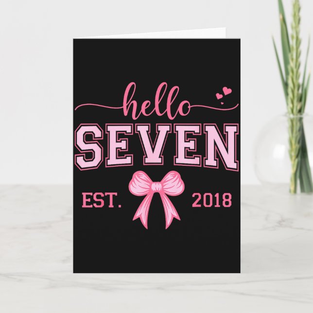 Tarjeta Hello Seven Est 2018 Coquette Bow 7th Birthday Gir (Anverso)