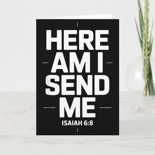 Tarjeta Here Am I Send Me Isaiah 6 8 Missionary Scripture  (Anverso)