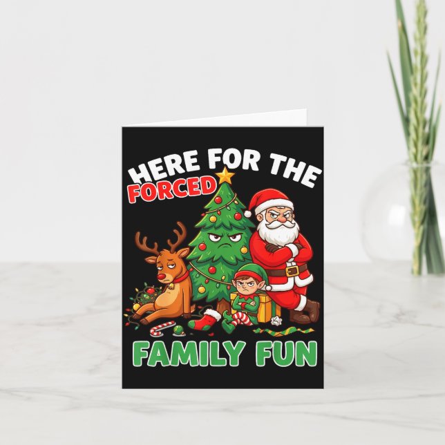 Tarjeta Here For The Forced Family Fun Santa Christmas Tre (Anverso)