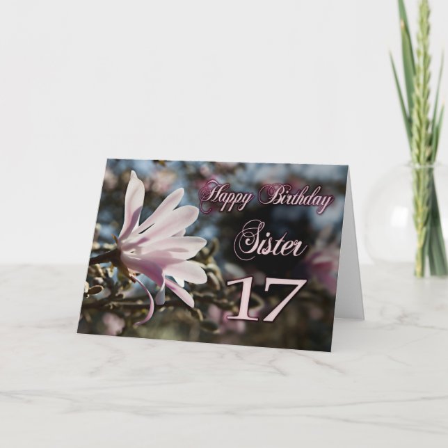 Tarjeta Hermana 17 cumpleaños con magnolia (Anverso)