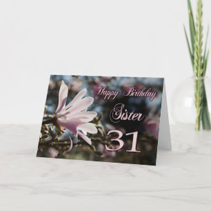 Tarjeta Hermana 31 cumpleaños con magnolia