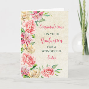 Tarjeta Hermana de flores rosas felicita a la graduación