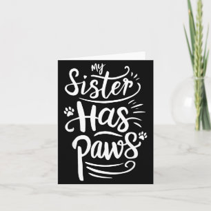 Tarjeta Hermana Divertida Tiene Patitas Frase de Humor Sar