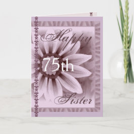 Tarjeta HERMANA - Feliz cumpleaños 75 - Flor LAVENDER