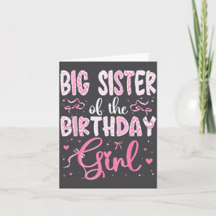 Tarjeta Hermana Mayor De La Cumpleañera Coquet Nk A Juego