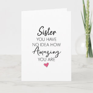 Tarjeta Hermana No Tienes Idea Lo Increíble Que Eres