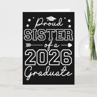 Tarjeta Hermana orgullosa de una promoción de 2026 Graduad