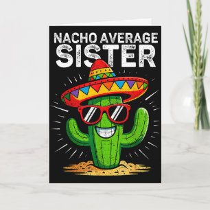 Tarjeta Hermana promedio nacho divertido cinco de mayo mex