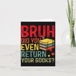 Tarjeta Hermano devuelve libros divertida biblioteca profe