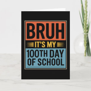 Tarjeta Hermano Es Mi Día 100 De Escuela Divertido