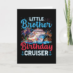 Tarjeta Hermano Menor Del Crucero De Cumpleaños Divertido 