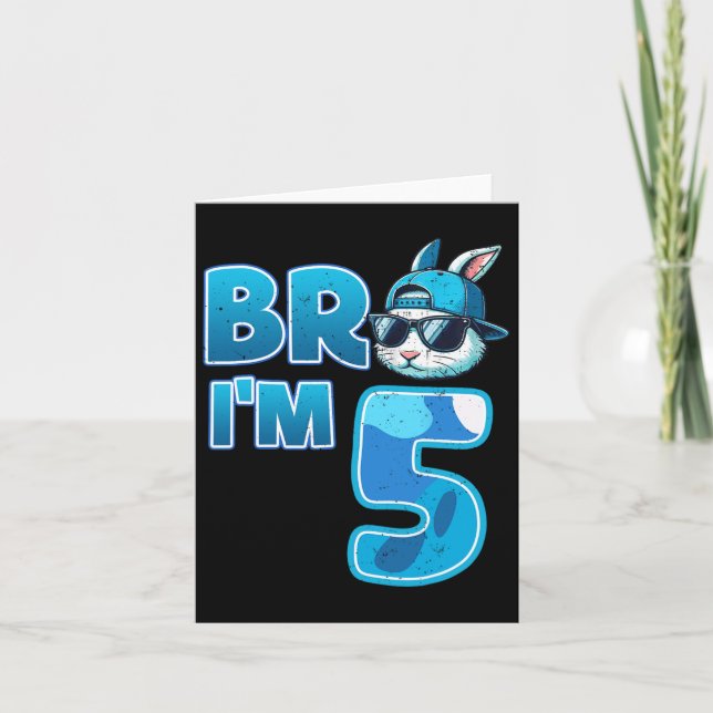 Tarjeta Hermano, soy 5 Aniversario, 5 Años, Conejo de Pasc (Anverso)