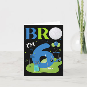 Tarjeta Hermano, tengo 6 años, es mi sexto cumpleaños.