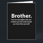 Tarjeta Hermano Tipografía Hermano<br><div class="desc">La tarjeta original de tipografía Brother diseñada por Nisha Prabhu. Muestra a tu hermano cuánto significa para ti con esta tarjeta llamativa, diseñada para hacerlo sonreír. Con una tipografía moderna y atrevida y colores en blanco y negro, esta tarjeta captura la esencia de la hermandad de una manera divertida y...</div>